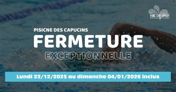 Fermeture exceptionnelle - piscine des capucins